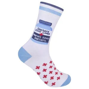 Doctors Save Lives... Unisex Socks